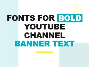 Bold Font Pairings for Youtube Banner Text