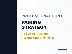 Crafting Effective Font Combinations for Business Announcements